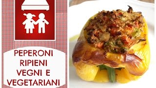 Peperoni Ripieni Vegani e Vegetarianidavvero buonissimi Piatto unico 2CK [upl. by Naved209]