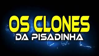 OS CLONES DA PISADINHA AO VIVO [upl. by Enoed]