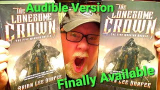 Finally Available Audible THE LONESOME CROWN [upl. by Godspeed967]