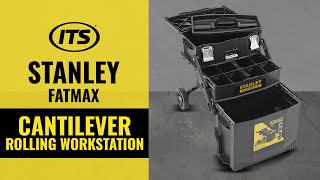 Stanley FatMax Cantilever Rolling Workstation  Quick Overview [upl. by Bj]