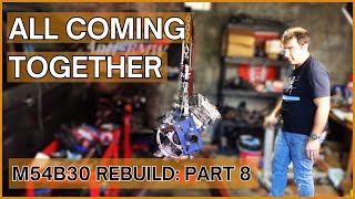 Its All Coming Together M54B30 Reassembly amp Refurbishment BMW X5 6MT Rebuild Part 8 [upl. by Oniotna254]