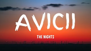 Avicii  The Nights Lyrics  Beats By Jesan [upl. by Irovi149]