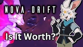 Is Nova Drift REALLY Worth Your Time My Insights Before You Buy [upl. by Uzziel784]