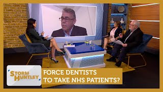 Force private dentists to take NHS patients Feat Jasmine Dotiwala amp Mike Parry  Storm Huntley [upl. by Milka]