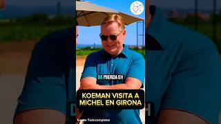 📺 KOEMAN VISITA A MICHEL EN GIRONA AGOSTO 2024 laliga euro2024 futbol barça [upl. by Ahsiam]