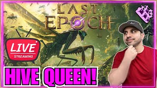 Last Epoch Cycle 2 Swarmblade HIVE QUEEN Endgame Build Guide TESTING [upl. by Erfert]