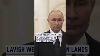 Lavish welcome Putin lands in Kazakhstan Greeted by President Tokayev [upl. by Emlynn]