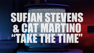 Sufjan Stevens quotTake the Timequot featuring Cat Martino AUDIO [upl. by Asial]