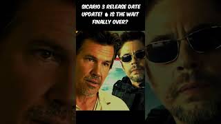 Sicario 3 Release Date Rumors Revealed 🤯 When Is It Finally Coming Out [upl. by Htebasil873]