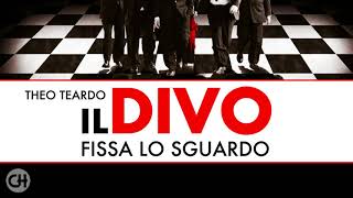 Il Divo ● Fissa lo sguardo ● Teho Teardo High Quality Audio [upl. by Aerdnua]