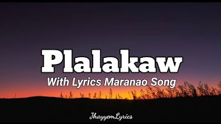 Plalakaw With LyricsMaranao Sad Song JhayyemLyrics [upl. by Alex]