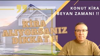 KÄ°RA ALANLARIN DÄ°KKATÄ°NE  KONUT KÄ°RA BEYAN NE ZAMAN  Ã–RNEK UYGULAMA  GERÃ‡EKGÃ–TÃœRÃœ GÄ°DER HANGÄ°SÄ° [upl. by Festus]