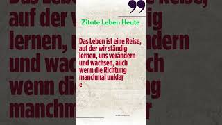 Zitate Leben heute shorts short zitate heute shortvideo shortsvideo shortsfeed deutsch [upl. by Lillywhite847]