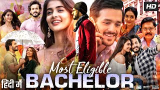 Most Eligible Bachelor Full Movie In Hindi Dubbed  Akhil Akkineni  Pooja Hegde  Facts amp Review HD [upl. by Werdma]