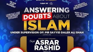 Shaykh Asrar Rashid  Answering Doubts About Islam [upl. by Hafler]