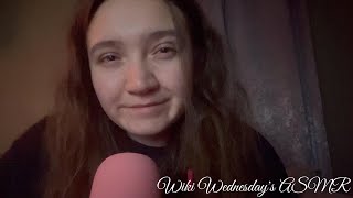 Wiki Wednesdays ASMR [upl. by Leiria612]