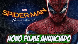 NOVO FILME DO HOMEM ARANHA ANUNCIADO [upl. by Bridgid511]