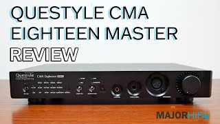 Questyle CMA Eighteen Master Review [upl. by Sinylg392]