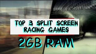 Top 3 Split Screen Racing Games 2GB RAM [upl. by Alta]