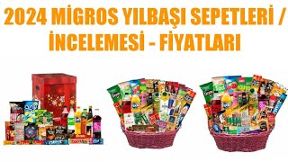 2024 Migros Yılbaşı Sepeti  Paketi İncelemesi  Fiyatları [upl. by Nepets]