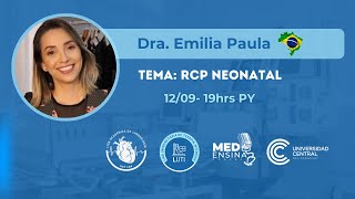 2° Jornada de UTI  Dra Emilia Paula  Tema rcp neonatal 19 PY  12092024 [upl. by Einamrej]