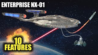 10 FEATURES of the ENTERPRISE NX01 in Star Trek [upl. by Sherm628]