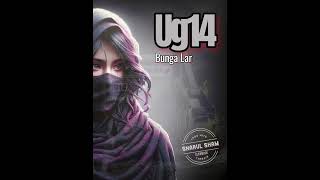 Bunga Larangan  Ug14 [upl. by Tut]