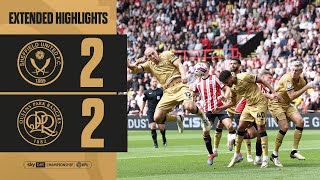 🤺 Steeling A Point  Extended Highlights  Sheffield United 22 QPR [upl. by Aneerbas]