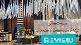 Review Pullman Berlin Schweizerhof [upl. by Hulda]