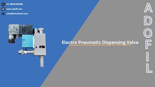 Electro Pneumatic Dispensing Valve [upl. by Atile894]