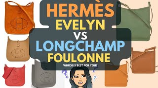 Hermès EVELYN VS LONGCHAMP Foulonne CROSSBODY Longchamp LE FOULONNE BAG review Hermès ALTERNATIVES [upl. by Scharff]