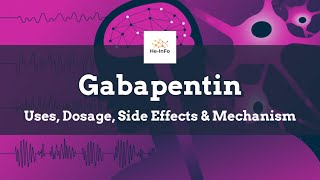 gabapentin  Uses Dosage Side Effects amp Mechanism  Neurontin [upl. by Netsreik]