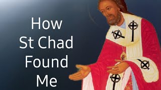 St Chad my Faithful Patron [upl. by Nairbo]