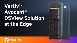 Secure Scalable and Resilient Platform  The Vertiv™ Avocent® DSView™ Solution [upl. by Enelhtac]