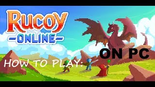 Rucoy Online  How to play Rucoy on PC [upl. by Aisya3]