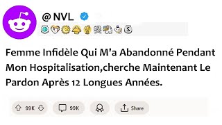 Histoires vécues  Femme infidèle qui ma abandonné pendant mon hospitalisationcherche [upl. by Gilus]