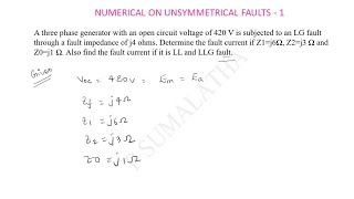 NUMERICAL ON UNSYMMETRICAL FAULTS  1 [upl. by Uhej]