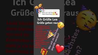 Alles Gute nachträglich zum Geburtstag Lea🎉🎁🥳🎊❤️ ￼ [upl. by Einnig]