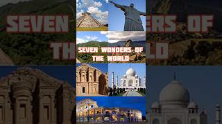 Seven wonders of the world  world m kitne ajuba hai  shortvideo wonderful wonder historyshort [upl. by Niwrud930]