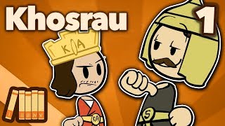 Khosrau Anushirawan  Like Father Like Son  Extra History  Part 1 [upl. by Archer]