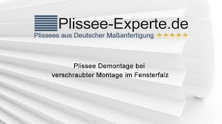 Plissee  Demontage bei verschraubter Montage im Fensterfalz [upl. by Old801]