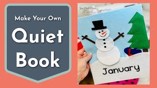 Making a Quiet Book Calendar Kit with the Quiet Book Queen [upl. by Obola]