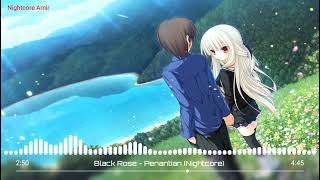 Black Rose  Penantian Nightcore [upl. by Initsed]