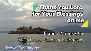 Thank You Lord For Your Blessings on Me Piano instrument karaoke [upl. by Lilllie543]