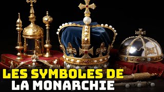 Les Symboles de la Monarchie  Curiosités Historiques [upl. by Farly]