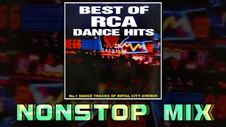 BEST OF RCA DANCE HIT  NONSTOP MIX ฮิตสุดมันส์จัดจากRCA dancefm 90s dance [upl. by Ardnua969]