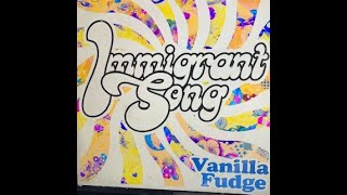 Vanilla Fudge  Immigrant Song  Remastered 2020 Version [upl. by Esya]