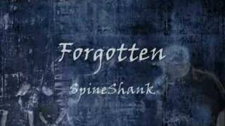 Spineshank  Forgotten [upl. by Nylyaj]