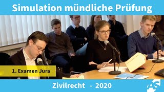 Simulation Mündliche Prüfung im 1 Juristischen Examen Zivilrecht 2020 [upl. by Mackenzie]