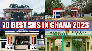 TOP 70 BEST SENIOR HIGH SCHOOLSSHS IN GHANA 2023 BASE ON NSMQ 2022 [upl. by Etireugram]